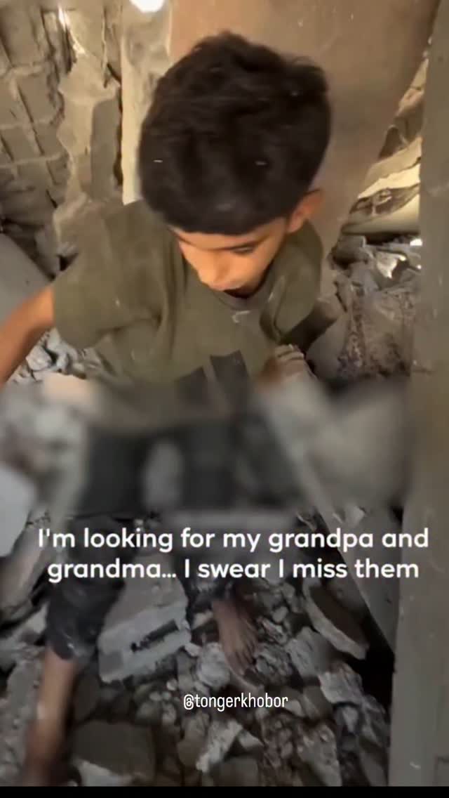 "I'm looking for my grandpa and grandma... I swear I miss them.