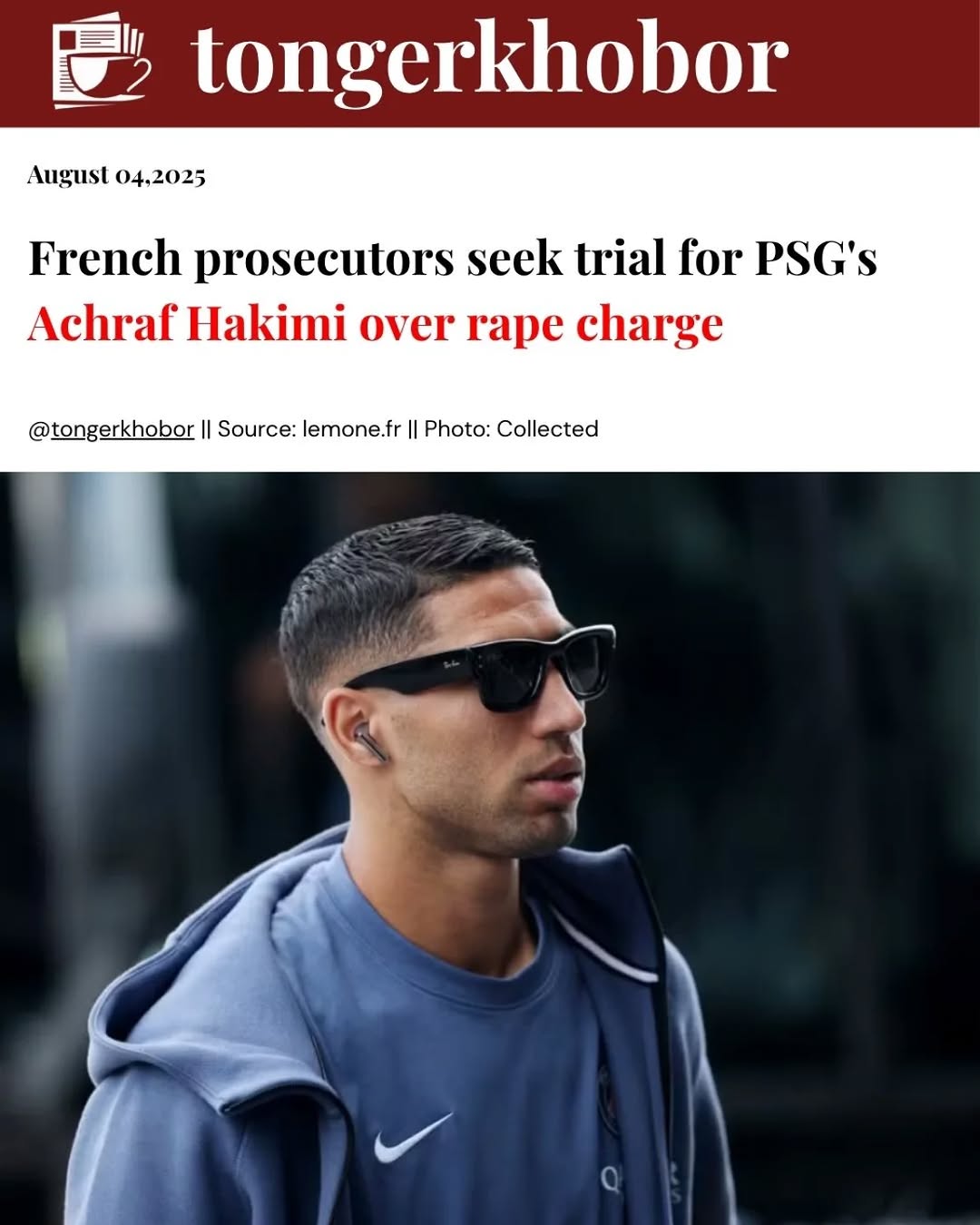 French prosecutors have called for a trial for Paris Saint-Germain (PSG) defender Achraf Hakimi following serious allegations of rape.