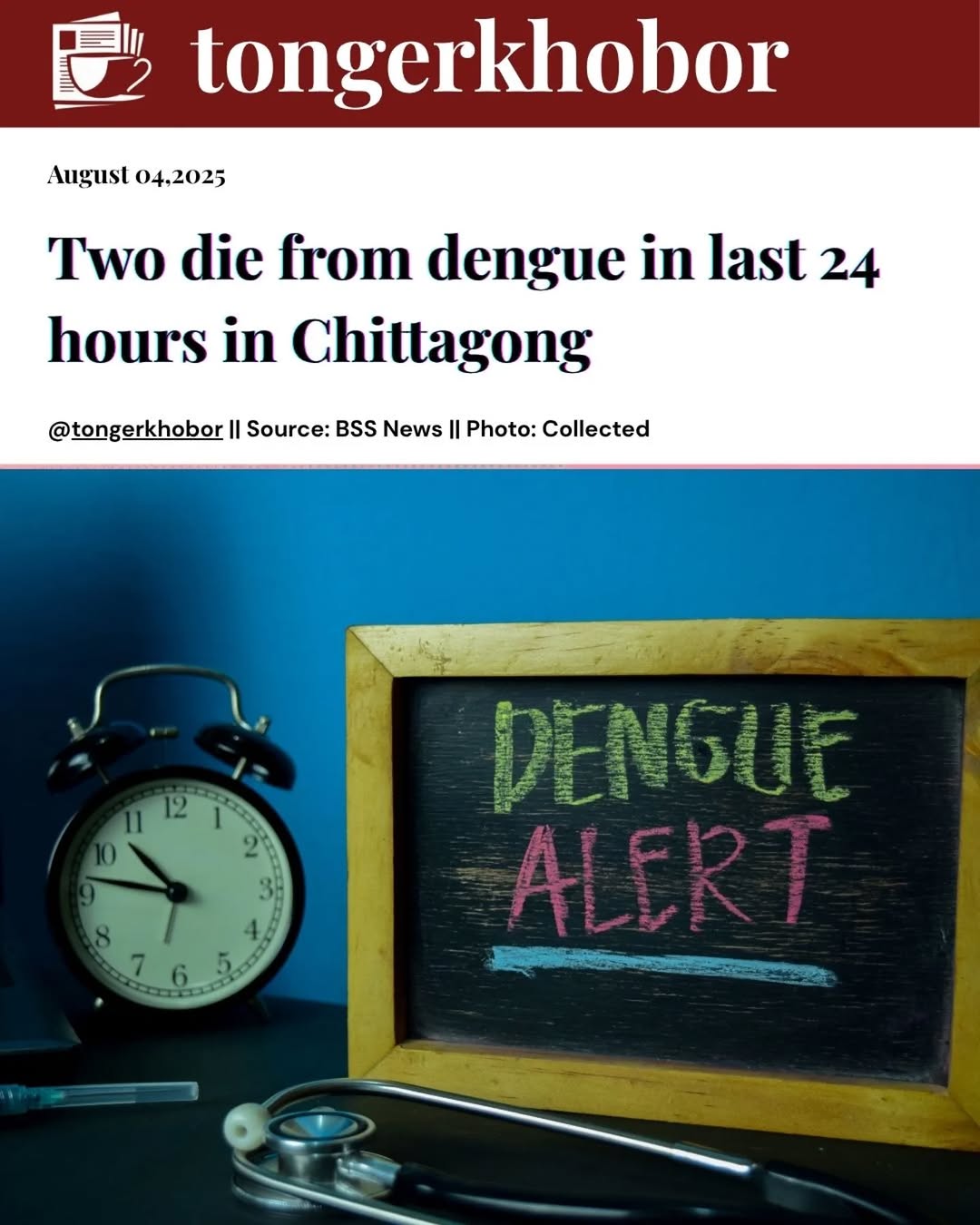 Two people died and 19 others were infected with dengue in Chattogram city and district in the last 24 hours.