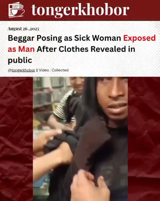 an individual disguised as a woman was spotted begging for money with a prescription in hand, claiming to need help for medical treatment.