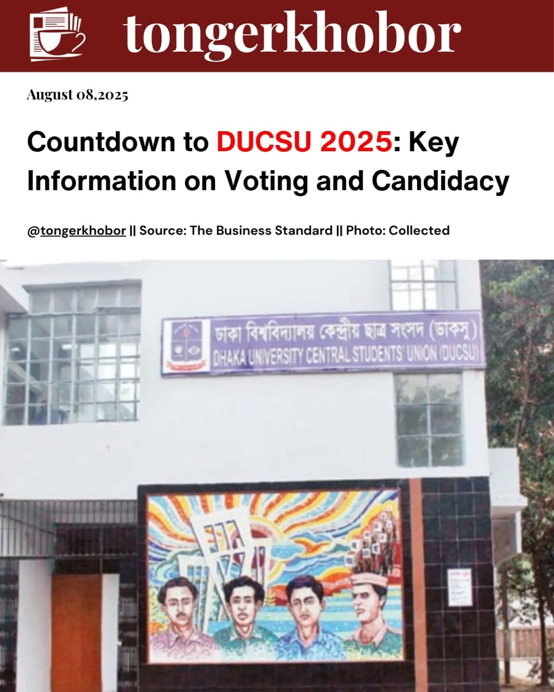 After years of anticipation, the Dhaka University Central Students’ Union (DUCSU) election is scheduled to be held on 9 September, marking the first s...