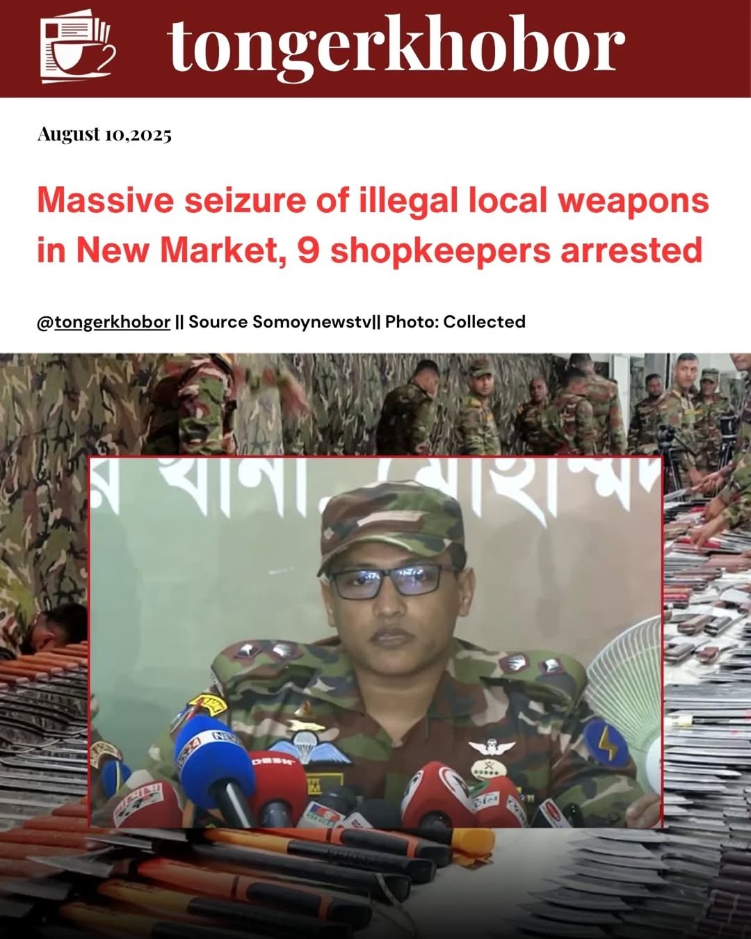 The Bangladesh Army has seized a large cache of local weapons from three shops in New Market, Dhaka, and arrested nine shopkeepers in connection with ...