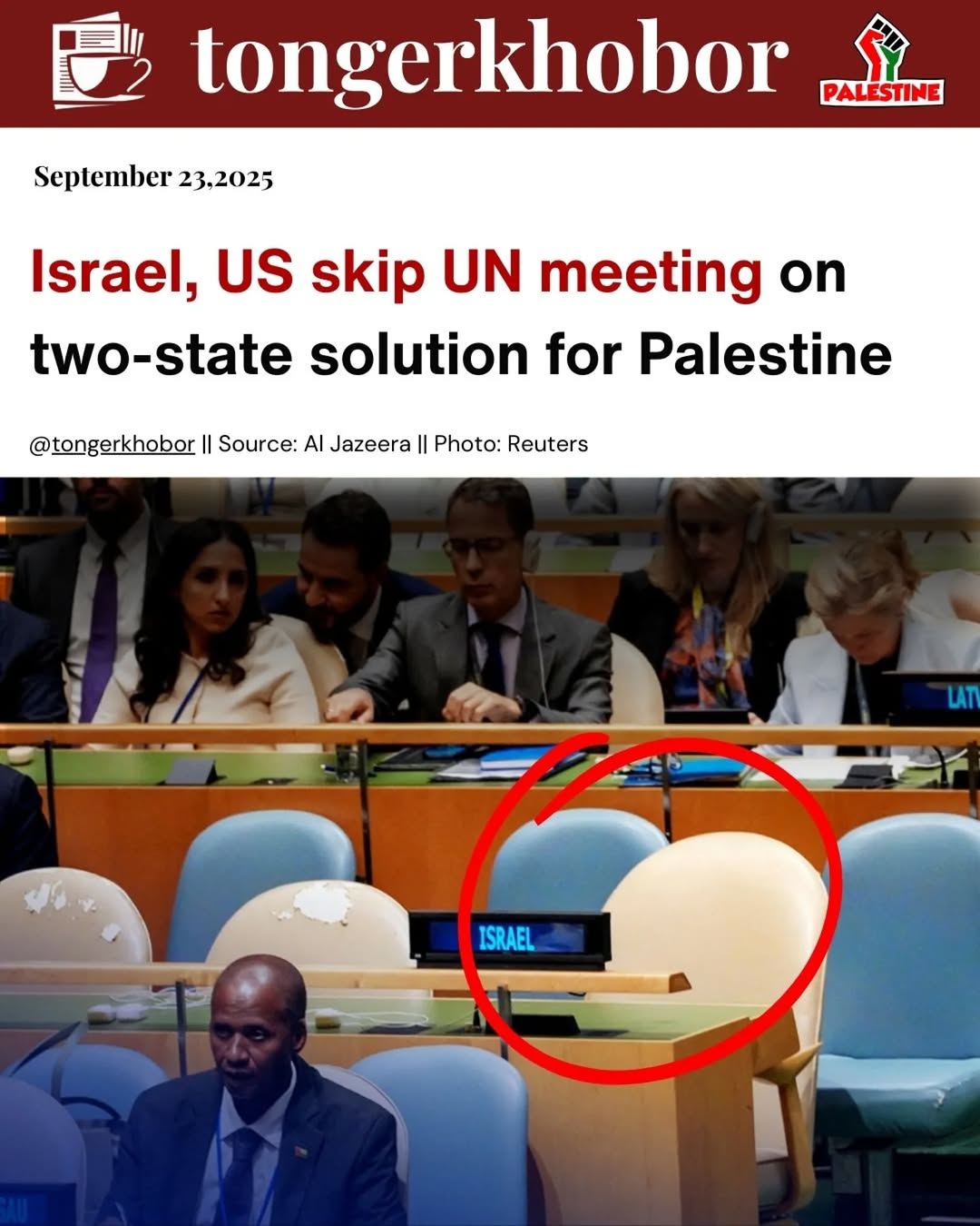 Israel and the United States skipped a United Nations meeting on the two-state solution for Palestine held on September 22, 2025.