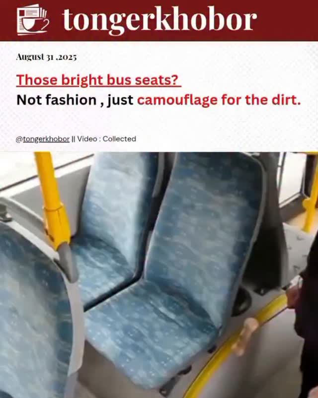 A man revealed the hidden truth behind bus seats — the wild patterns and vibrant colors aren’t for style, but to camouflage years of dirt, stains, and...