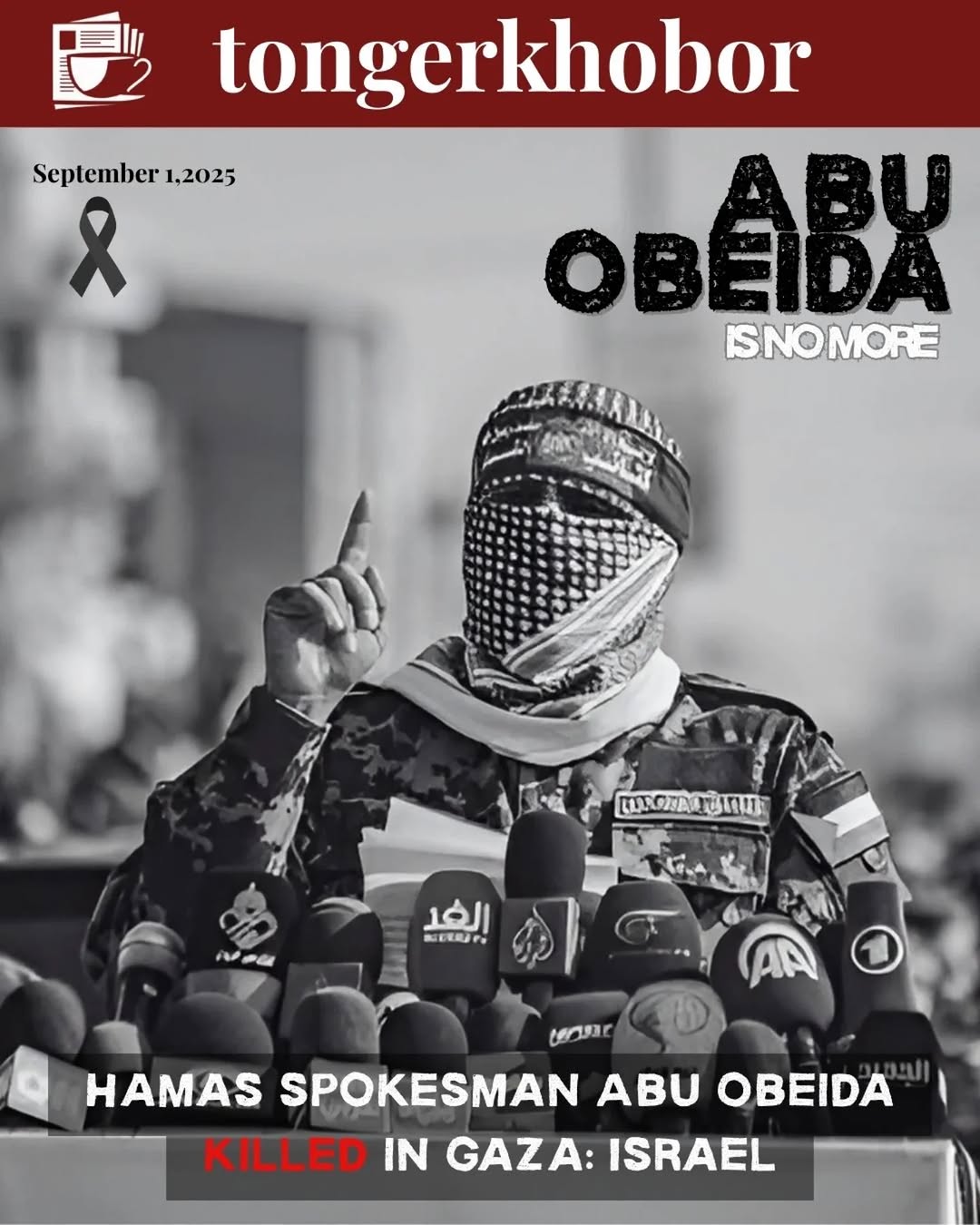 Israel announced that Abu Obeida, the spokesman for Hamas’s armed wing, was killed in an air strike on Gaza City.