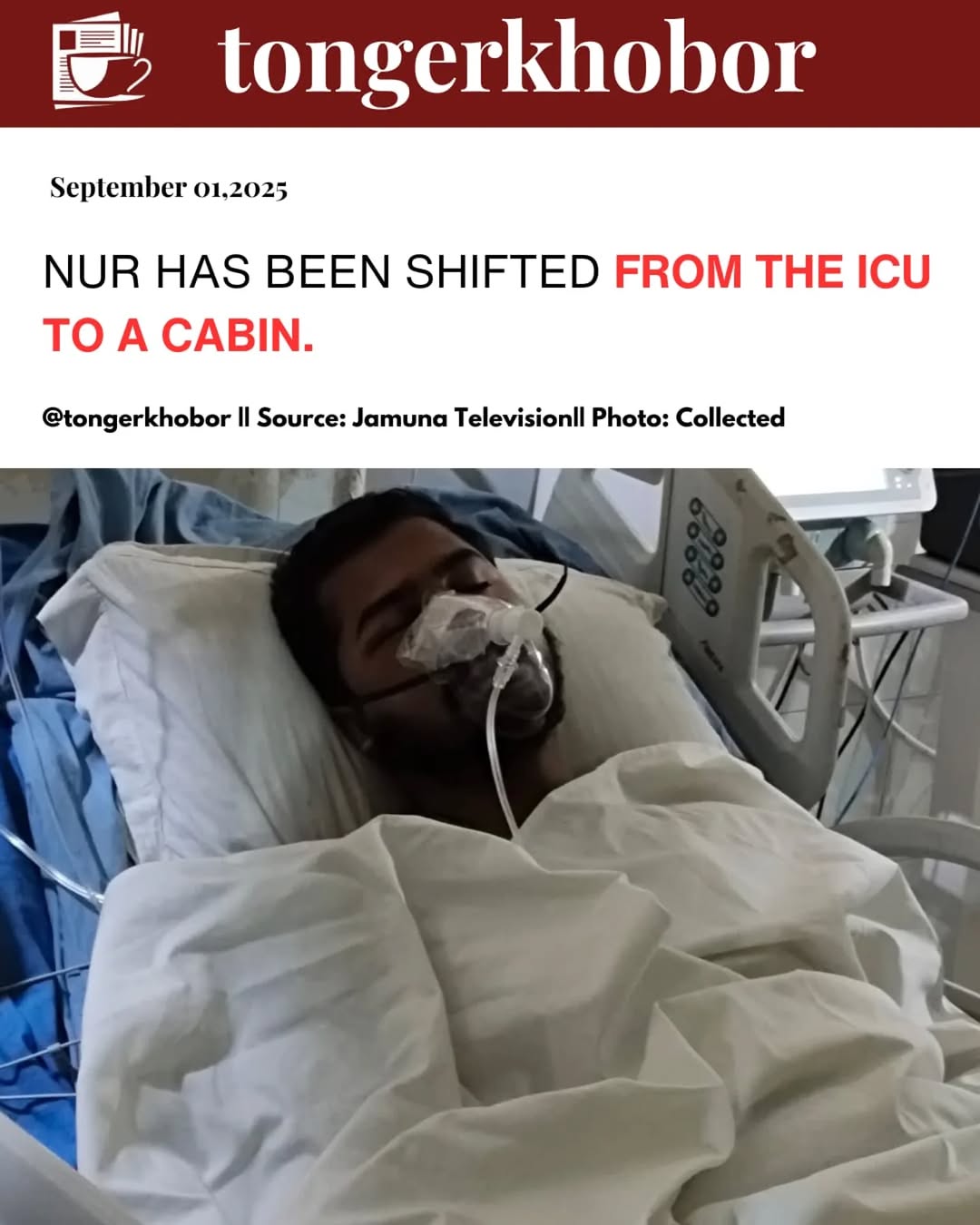 Nurul Haque Nur’s Condition Improves, Transferred from ICU to Cabin