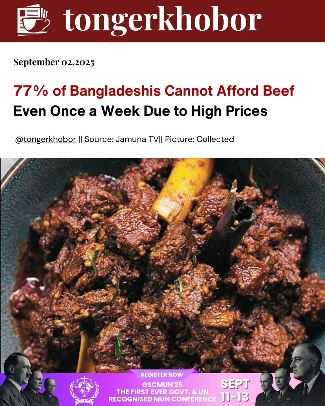 A recent Jamuna TV report reveals that 77 percent of people in Bangladesh cannot afford to eat beef even once a week, highlighting growing food insecu...