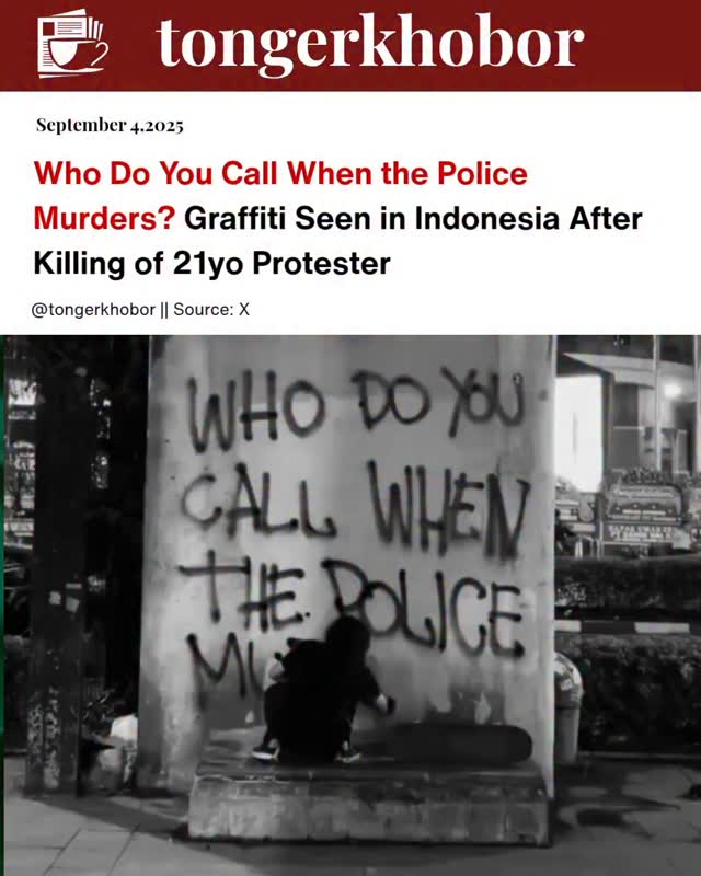In Makassar, Indonesia, a striking piece of graffiti has emerged that asks, "Who do you call when the police murders?