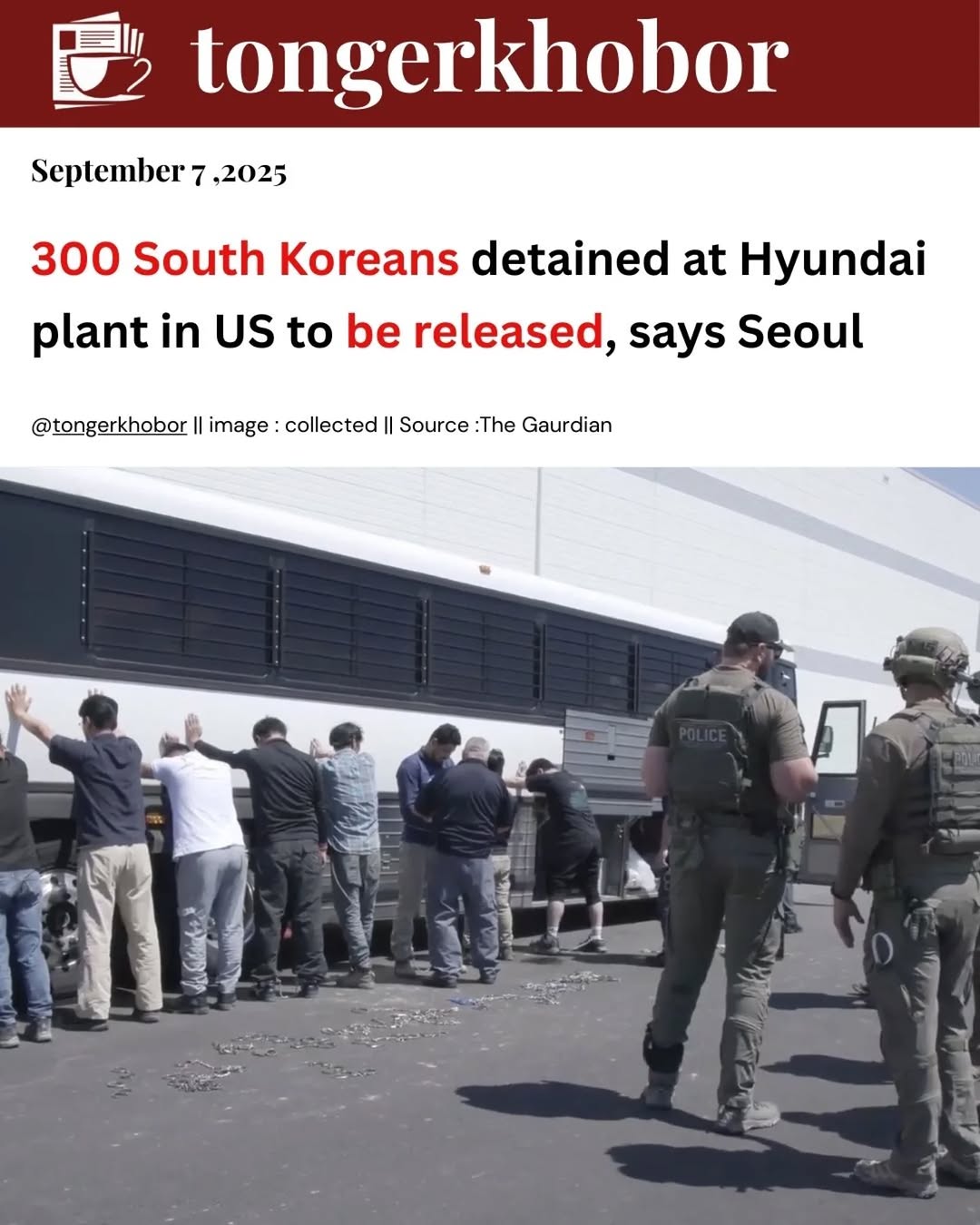 South Korea announced that more than 300 of its nationals detained in a US immigration raid at a Hyundai-LG battery plant in Georgia will soon be rele...