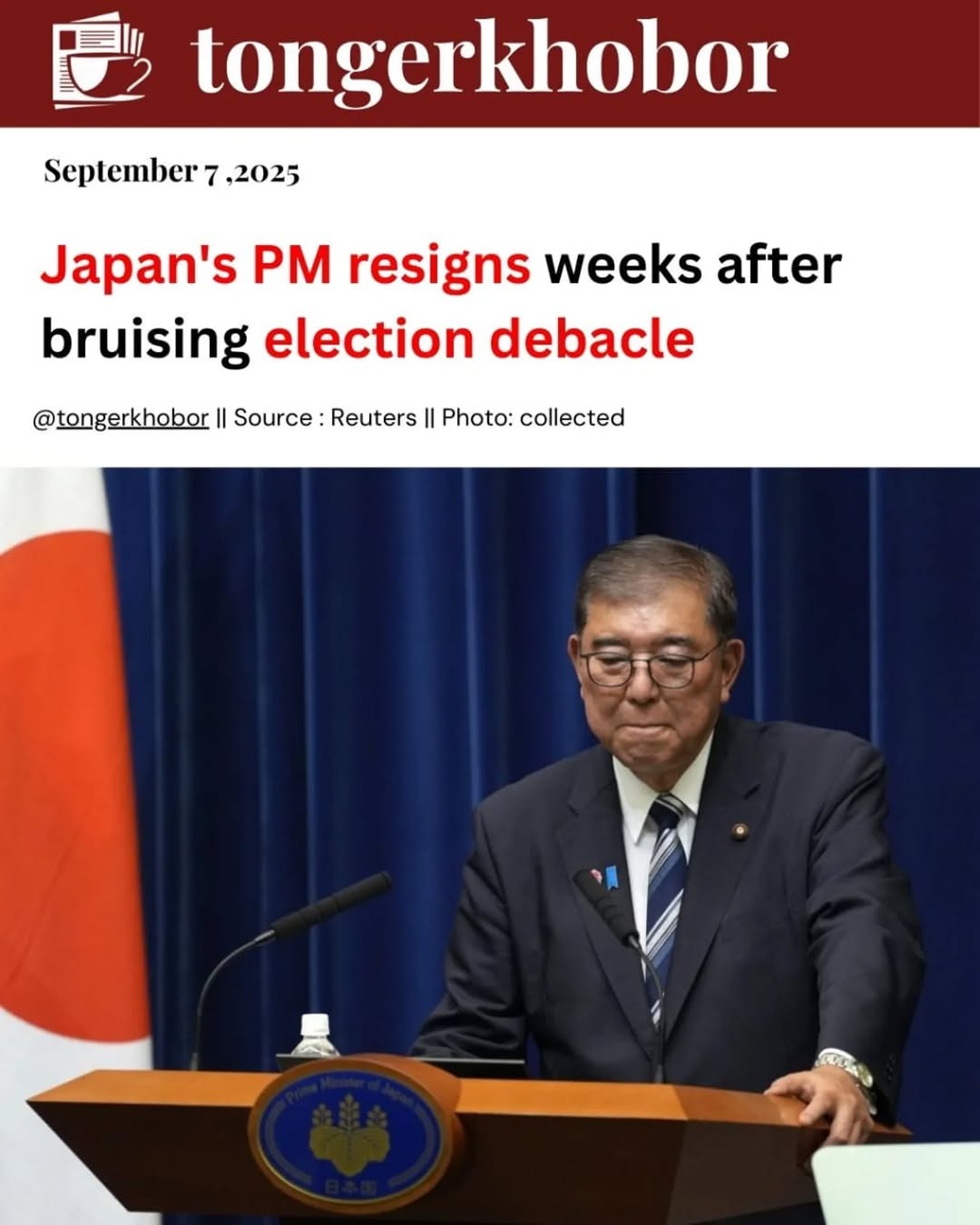 Shigeru Ishiba, the Prime Minister of Japan and the President of the ruling party Liberal Democratic Party(LDP), announced his resignation today in a ...