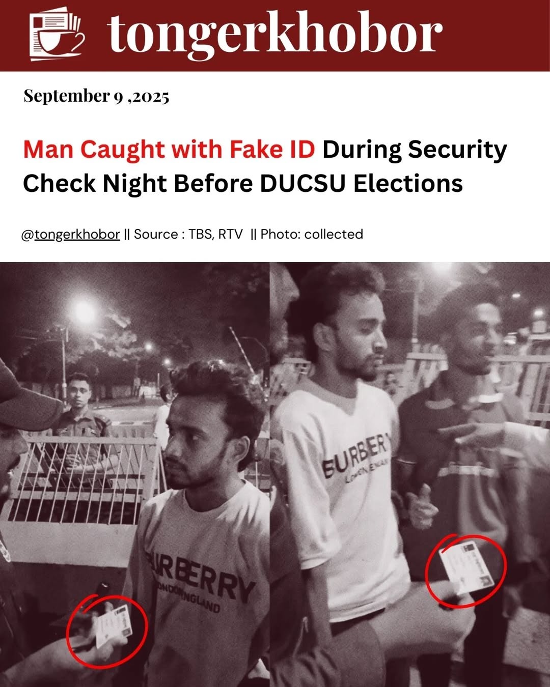 On the night before the DUCSU election, campus security and police caught a man trying to enter Dhaka University using a fake ID card made in Nilkhet.