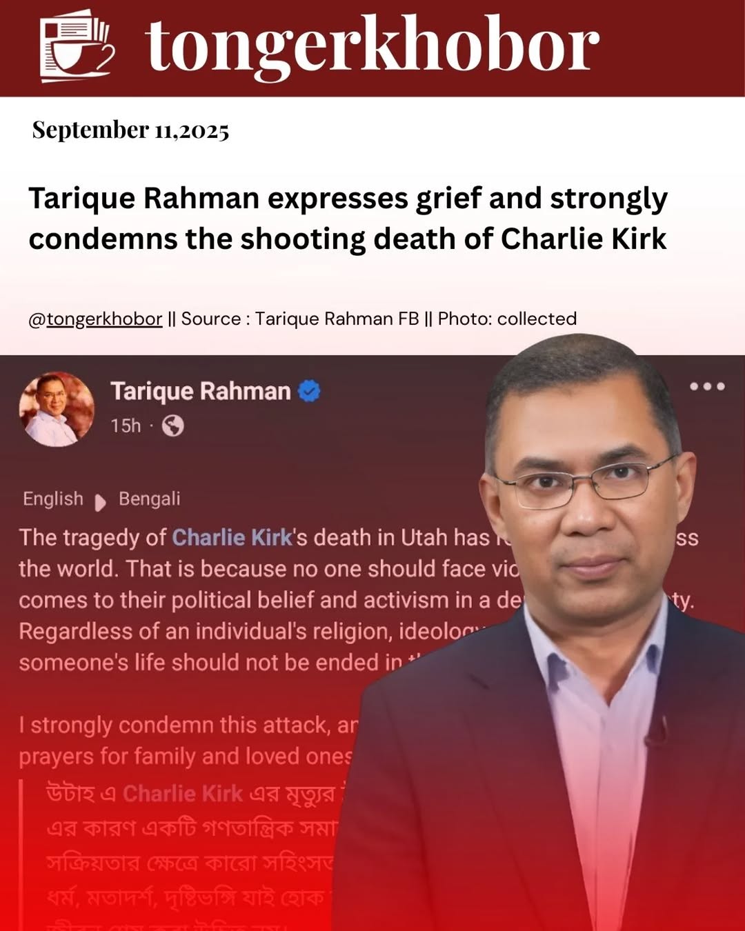 Tarique Rahman expresses grief and strongly condemns the shooting death of Charlie Kirk