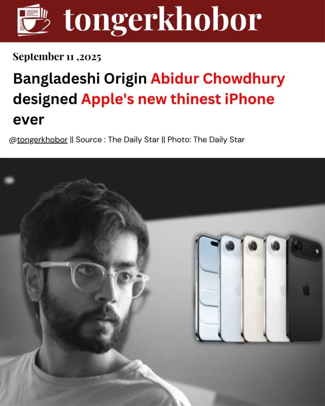 Meet Abidur Chowdhury, designer of Apple’s thinnest iPhone.