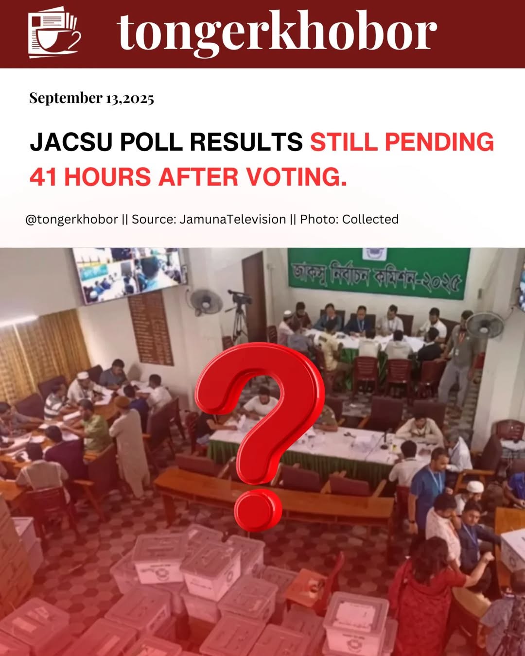 Jahangirnagar University JACSU Results Delayed; Vote Counting Still Underway