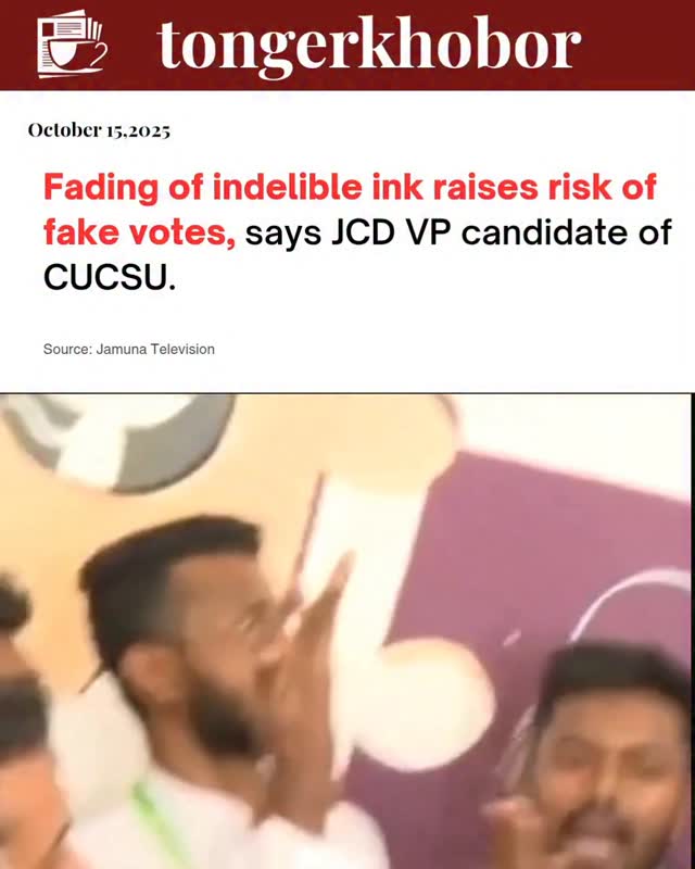 A Vice President candidate of the Jatiyatabadi Chatro Dal (JCD) has raised concerns that the fading of indelible ink used in elections increases the r...