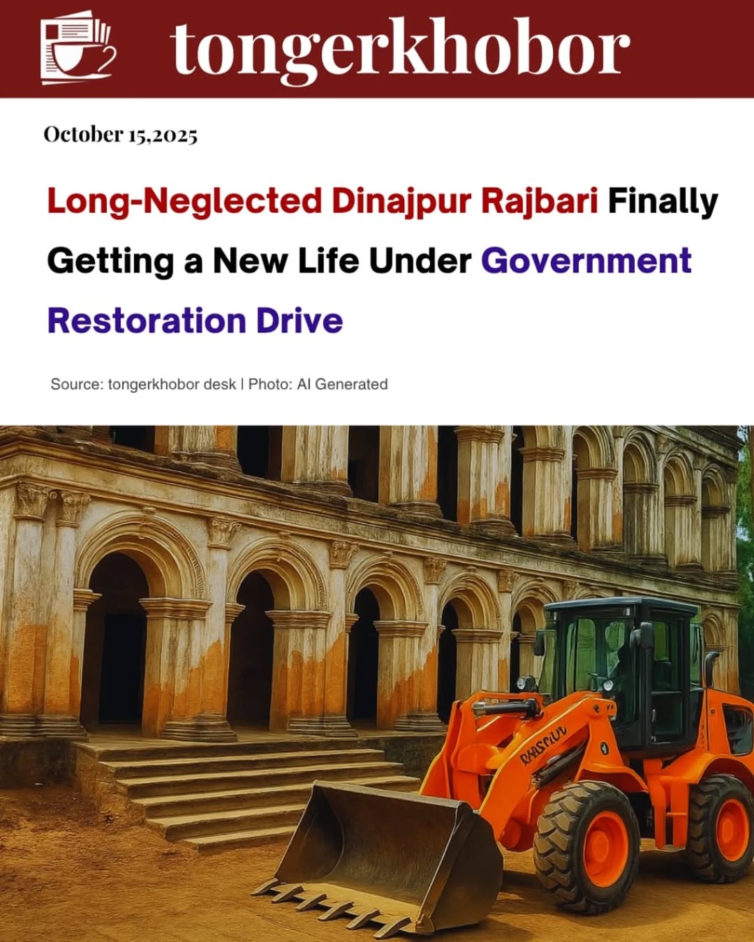 The government has begun restoration work on the historic Dinajpur Rajbari, aiming to revive one of Bangladesh’s most iconic heritage sites.