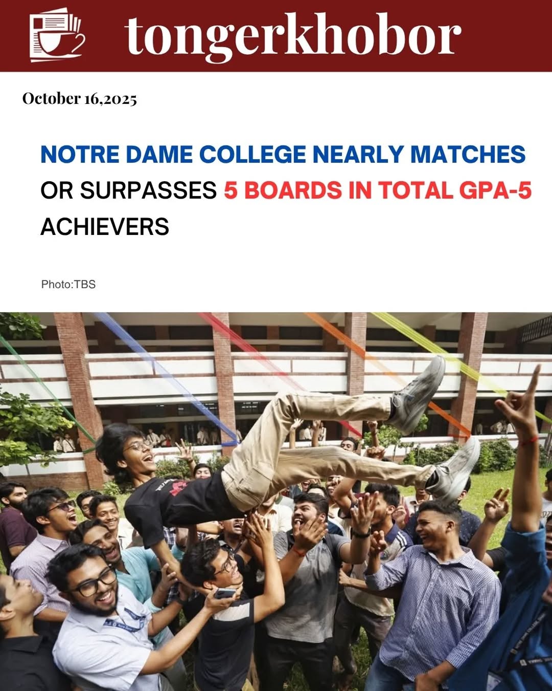 Notre Dame College nearly matched or surpassed five education boards in the total number of GPA-5 achievers in HSC 2025.