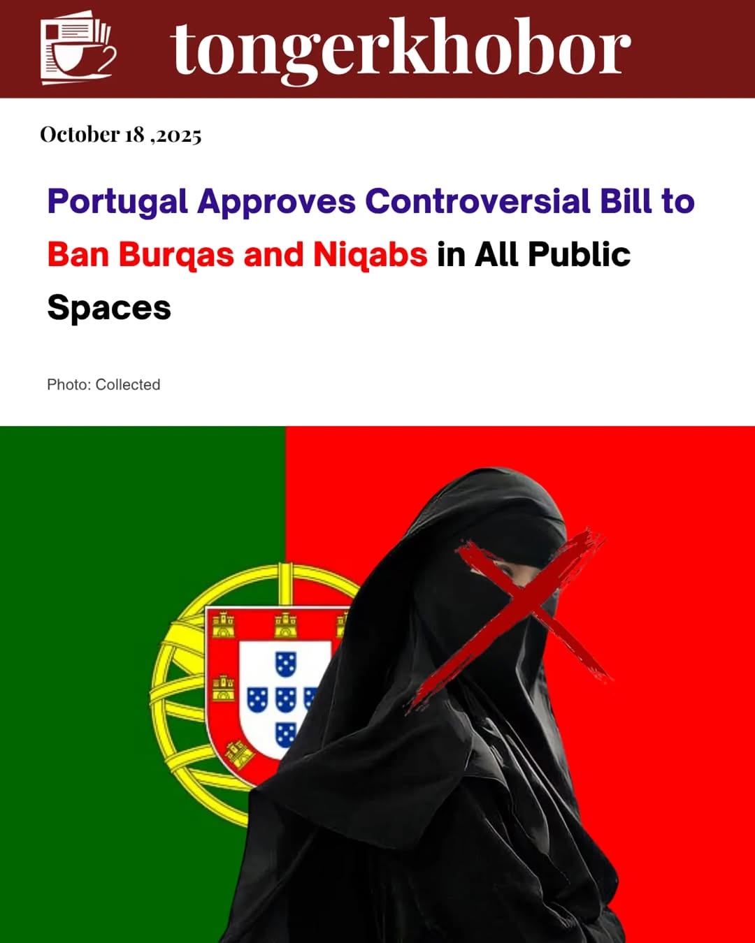 Portugal’s parliament has officially approved a highly controversial bill banning face veils such as burqas and niqabs in all public areas.