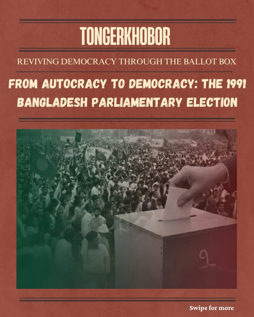 1991 marked a new dawn for Bangladesh, a peaceful transition from autocracy to democracy through the power of the people’s vote.
