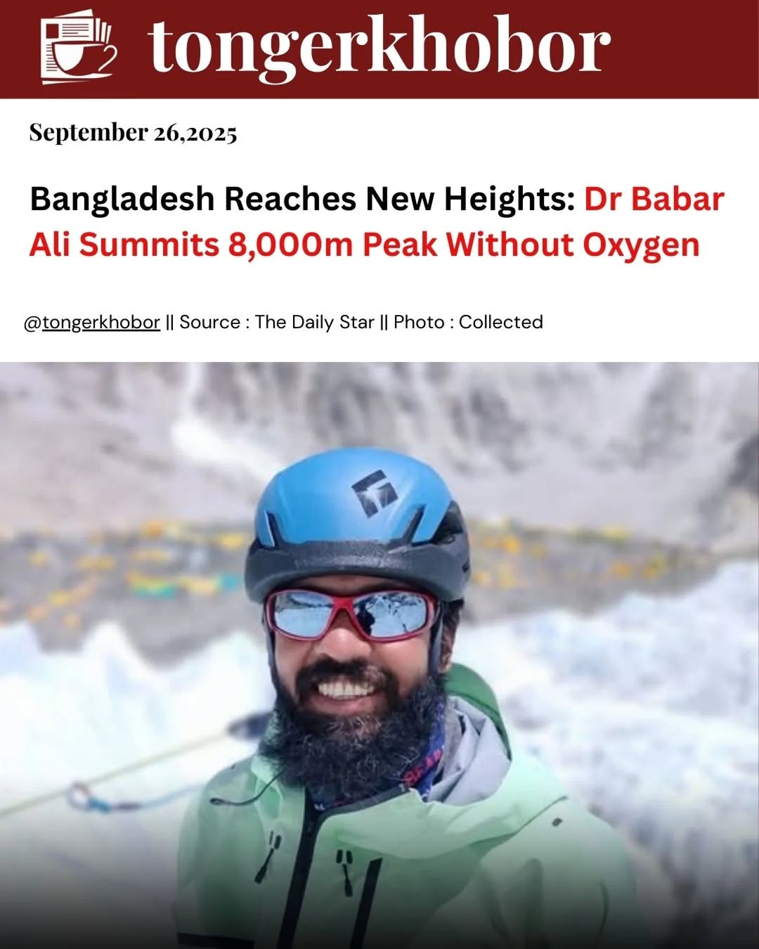 Dr Babar Ali has made history as the first Bangladeshi to climb an 8,000-metre peak without supplemental oxygen, reaching the summit of Mount Manaslu ...