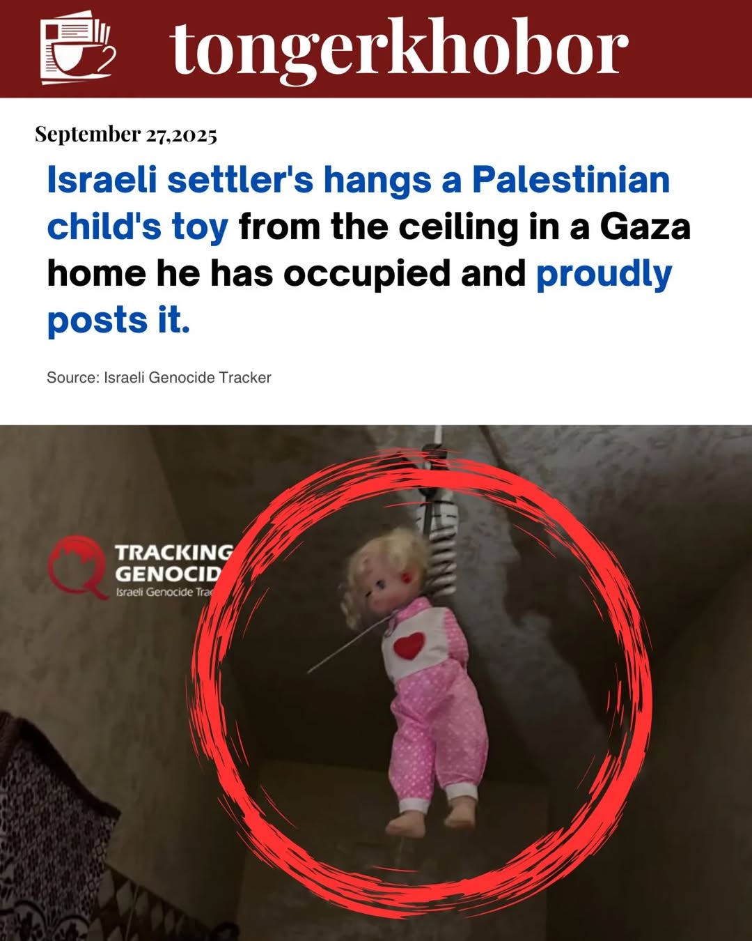 An Israeli occupier in Gaza has posted a chilling image of a Palestinian child’s toy hanging from the ceiling of a home he has taken over.