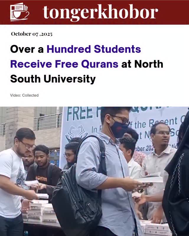 Today at North South University, more than a hundred students received copies of the Holy Quran — completely free of cost, yet filled with respect and...