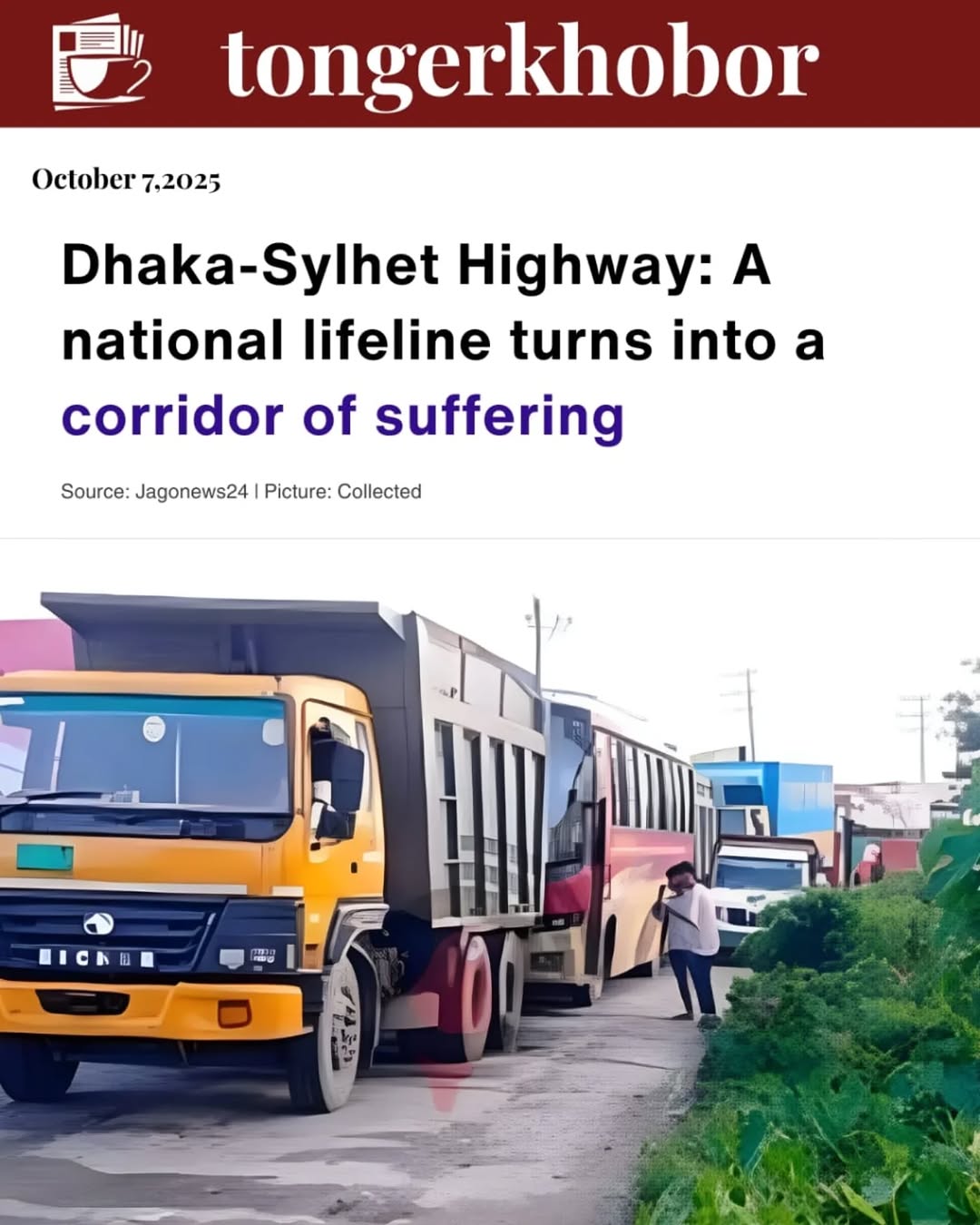 The Dhaka-Sylhet Highway, one of Bangladesh’s busiest and most vital transport routes, has become a corridor of misery.
