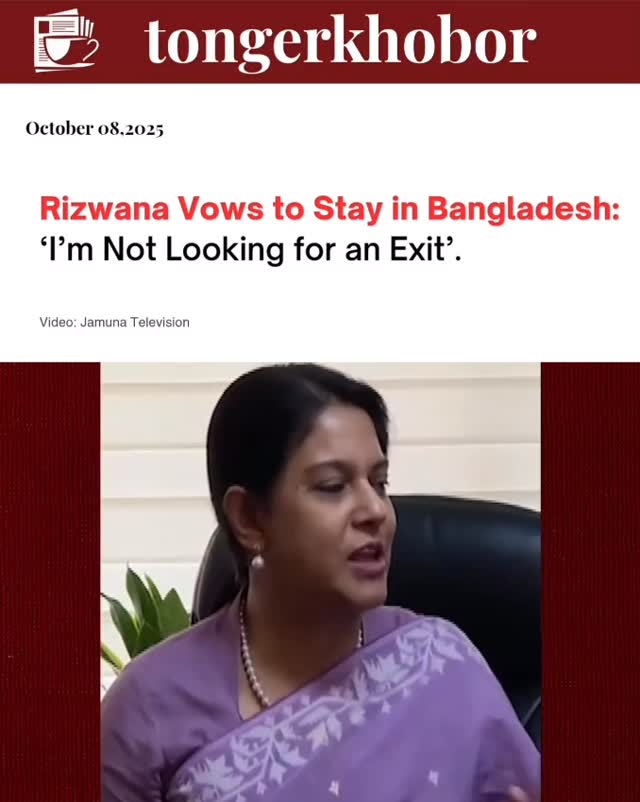Syeda Rizwana Hasan, Environment Adviser to the interim government of Bangladesh, has firmly rejected speculations that she or other government advise...