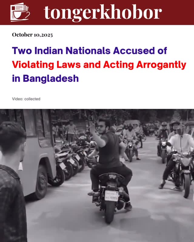 A video shows two Indian nationals allegedly breaking laws and behaving appropriately and arrogantly in Bangladesh.