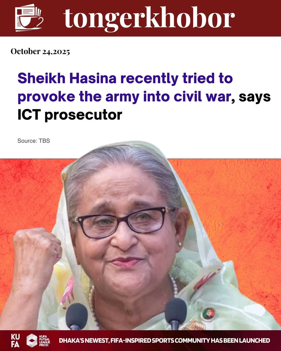 A Bangladesh International Crimes Tribunal chief prosecutor, Mohammad Tajul Islam, claimed on Thursday that ousted prime minister Sheikh Hasina attemp...