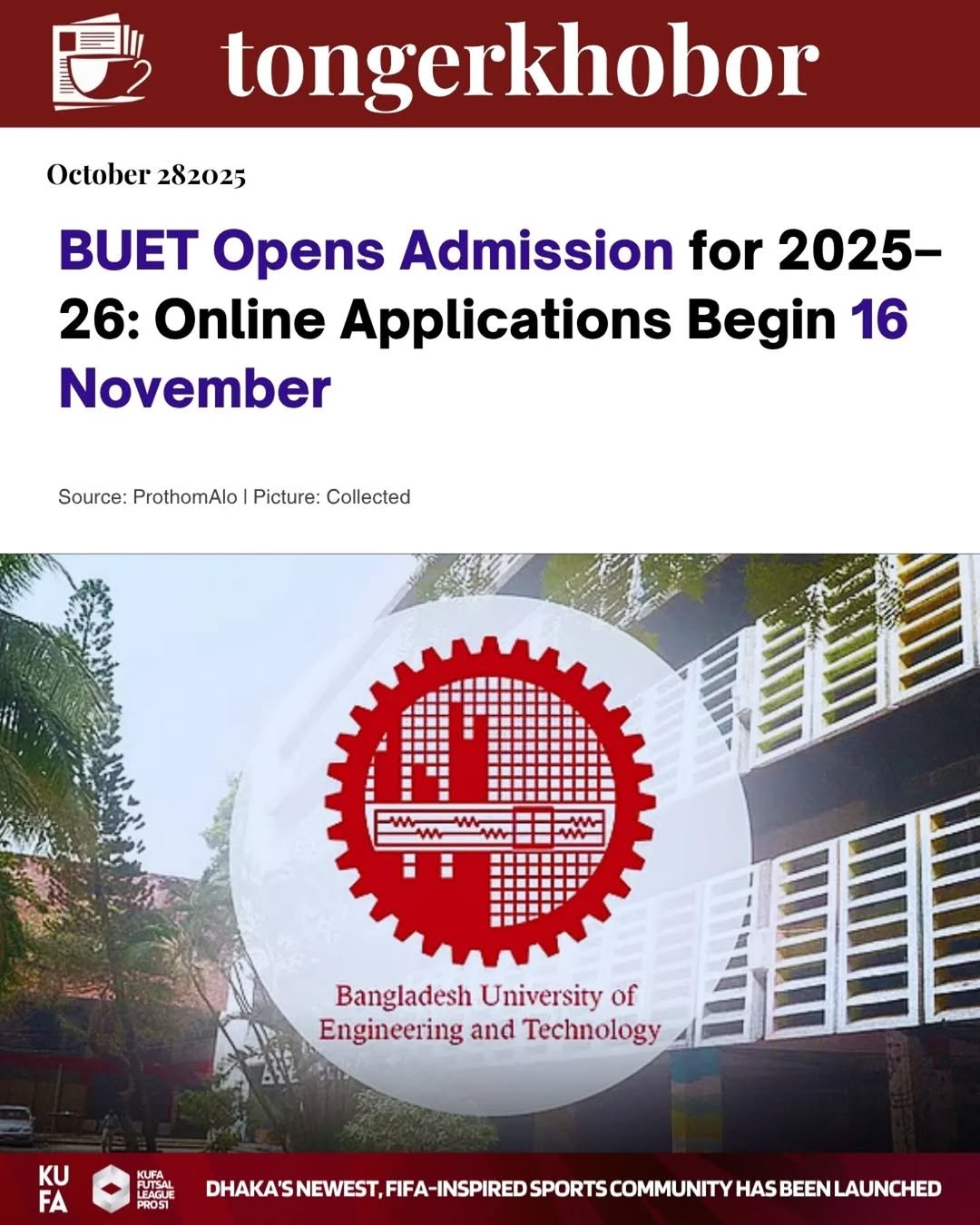 The Bangladesh University of Engineering and Technology (BUET) has officially announced its 2025–26 undergraduate admission circular.
