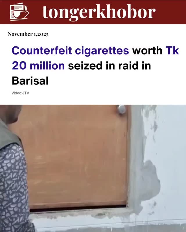 A major anti-smuggling operation in Barisal has resulted in the seizure of counterfeit cigarettes valued at Tk 20 million.