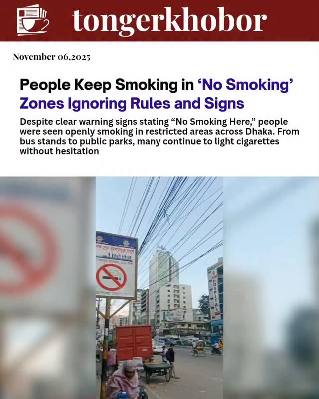 Despite clear warning signs stating “No Smoking Here,” people were seen openly smoking in restricted areas across Dhaka.
