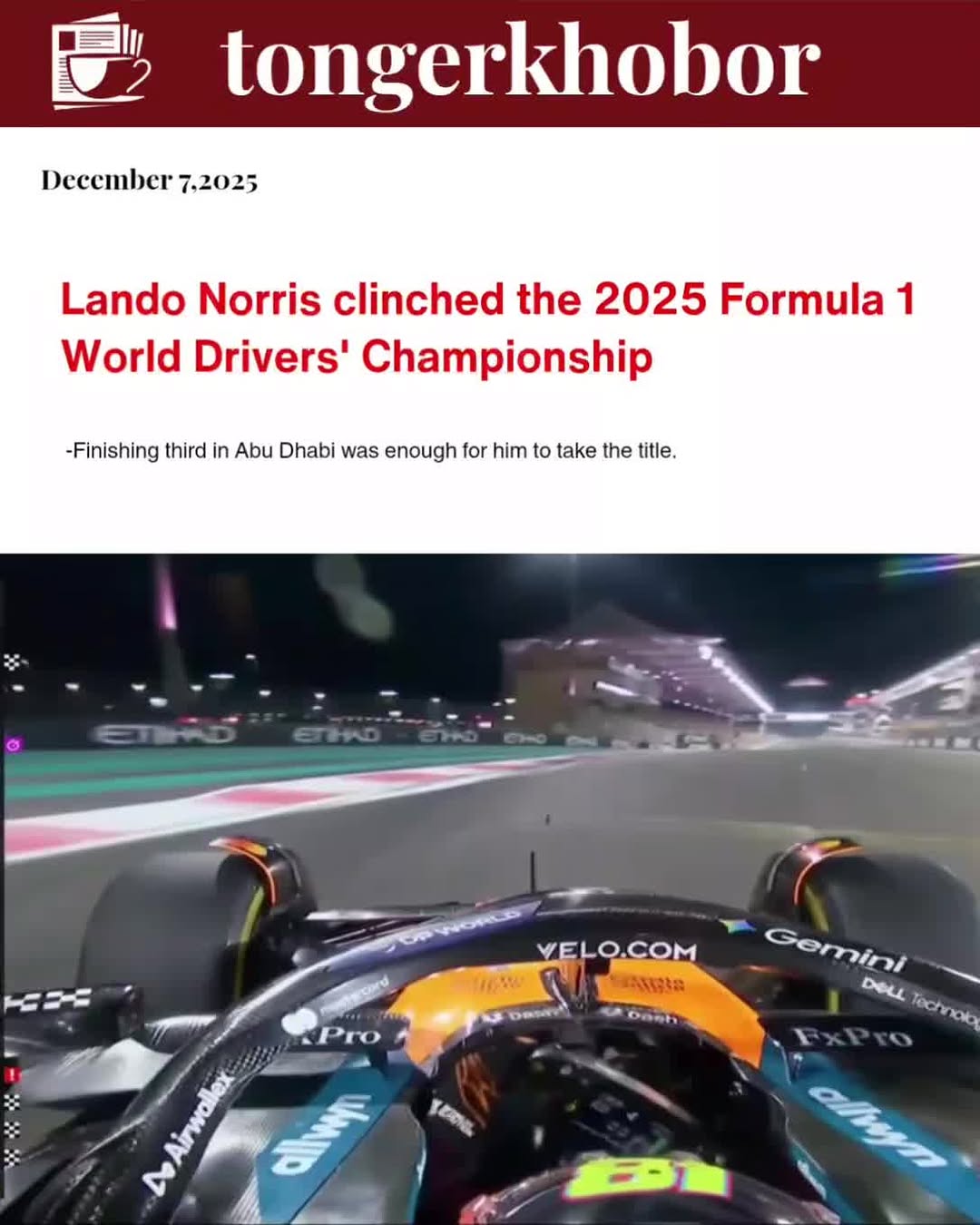Max Verstappen secured a dominant victory at the Abu Dhabi Grand Prix, but all eyes were on Lando Norris, who made history by clinching the 2025 Formu...