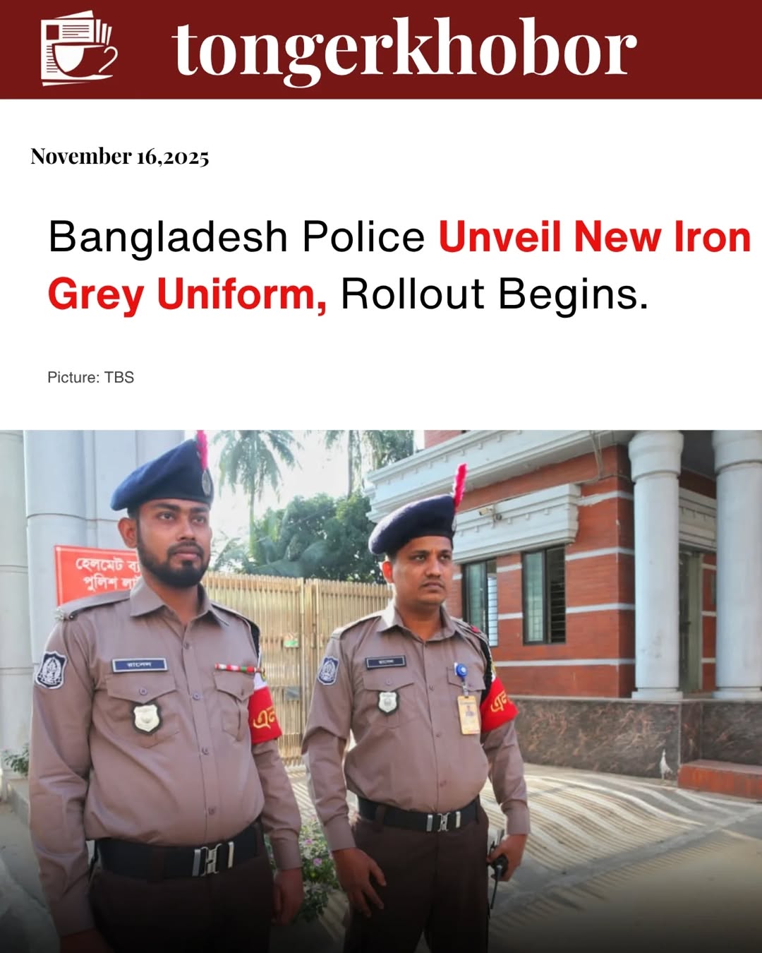 Bangladesh Police personnel have begun wearing the newly introduced iron-grey uniform, with the rollout starting in phases from yesterday (15 November...