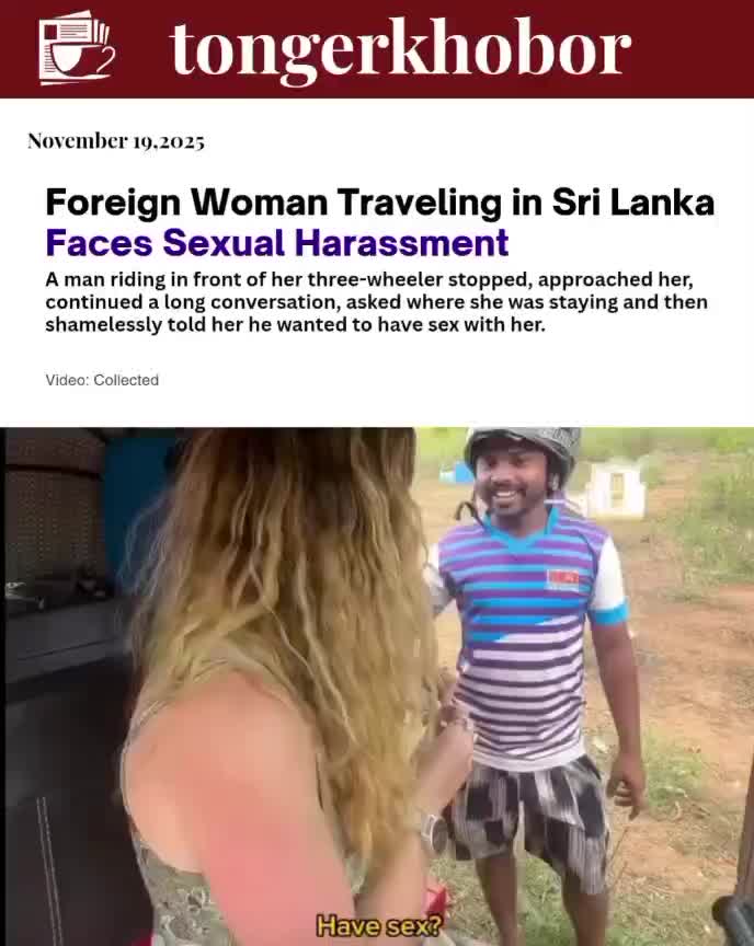 A foreign woman traveling in Sri Lanka on a tempo faced shocking sexual harassment.