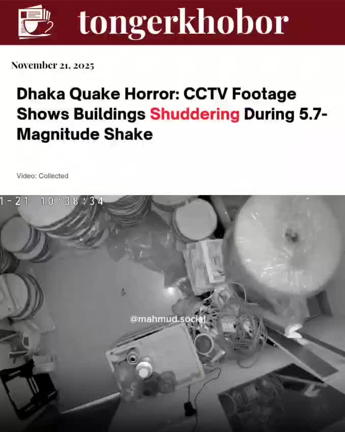 Horrific CCTV footage captures the shakes of earthquake of 5.7 magnitude in dhaka