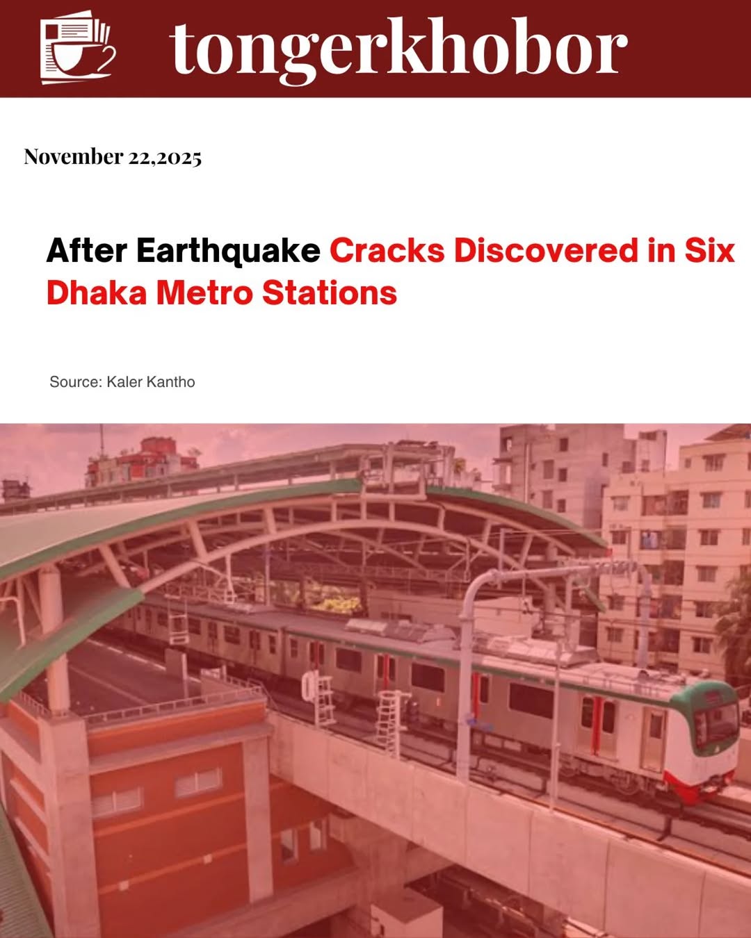 The recent earthquake caused significant damage not only across Bangladesh but also impacted the metro rail infrastructure.