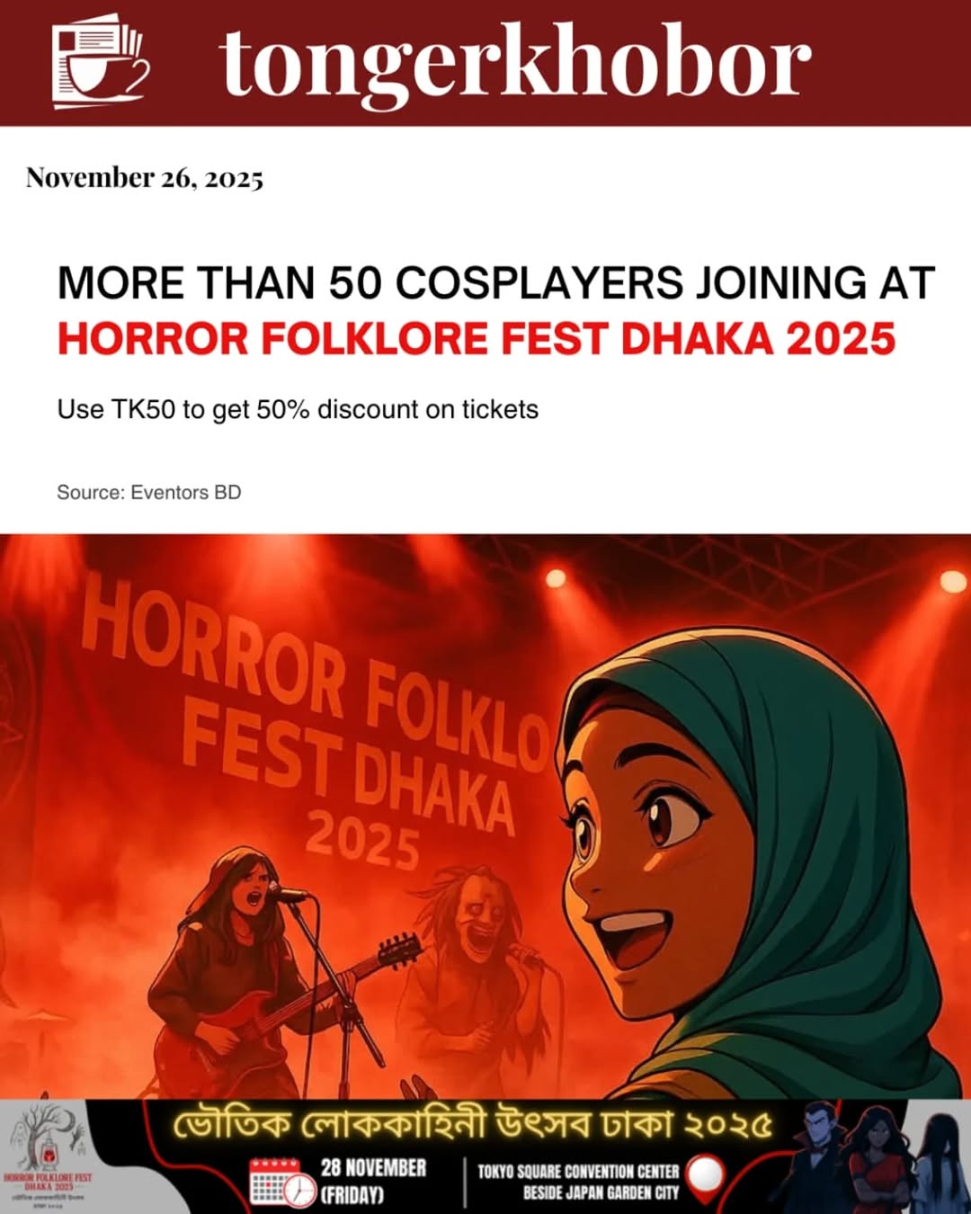 More than 50 cosplayers are joining the Horror Folklore Fest Dhaka 2025 Organized by @event_orsbd on 28 November 2025 at Tokyo Square Convention Cente...