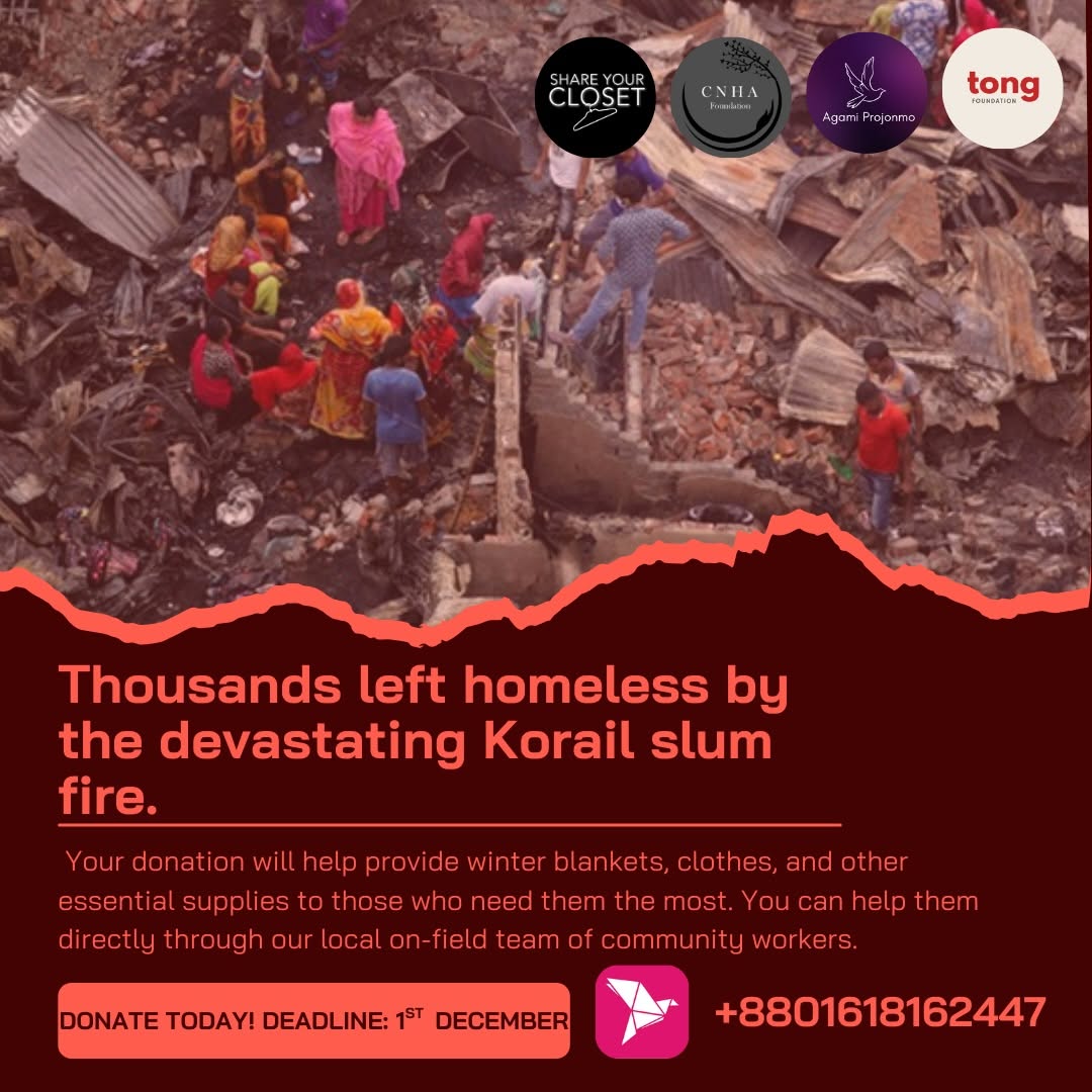 When the fire tore through Korail Slum, hundreds of families lost everything. One such victim is Hosne Ara.