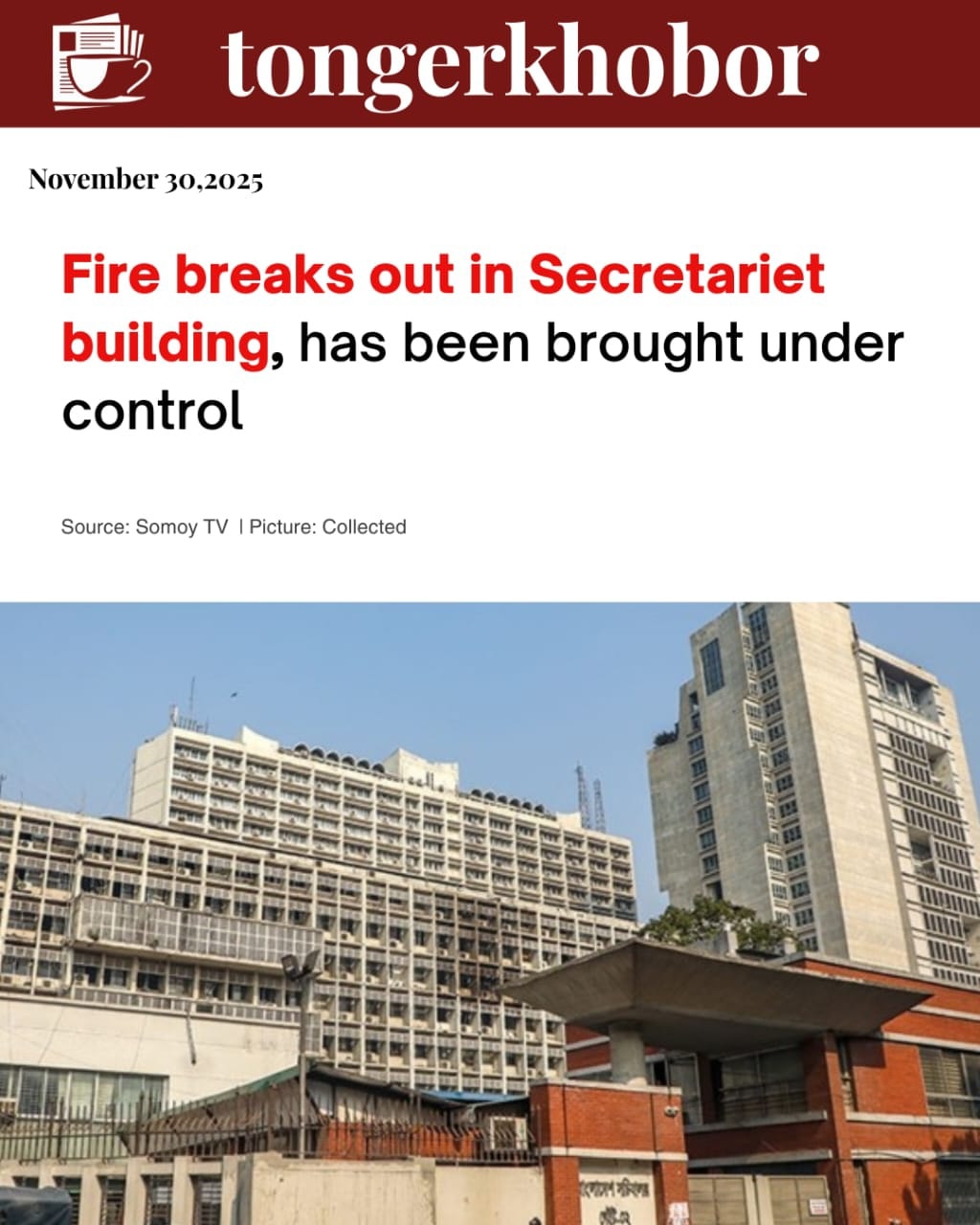 The blaze originated from an electrical malfunction in an exhaust fan located outside the 9th floor of the new 20-storey building of the Secretariat i...