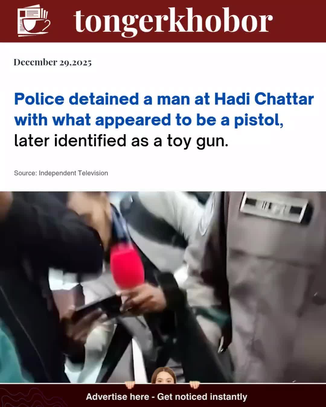 Police detained a man at Hadi Chattar with what appeared to be a pistol, later identified as a toy gun.