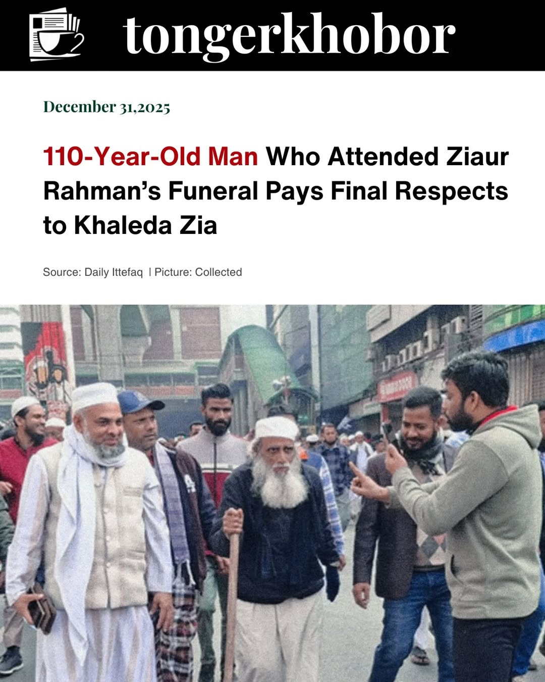Maulvi Abdur Rashid, a 110-year-old resident of Kalkini in Madaripur, attended the funeral of BNP Chairperson and former Prime Minister Khaleda Zia in...