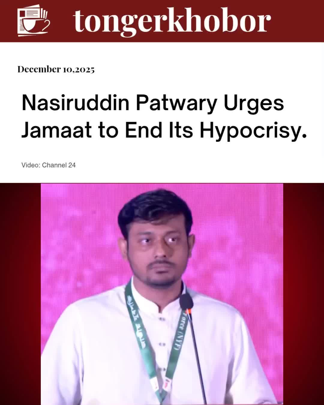 Nasiruddin Patwary Urges Jamaat to End Its Hypocrisy.