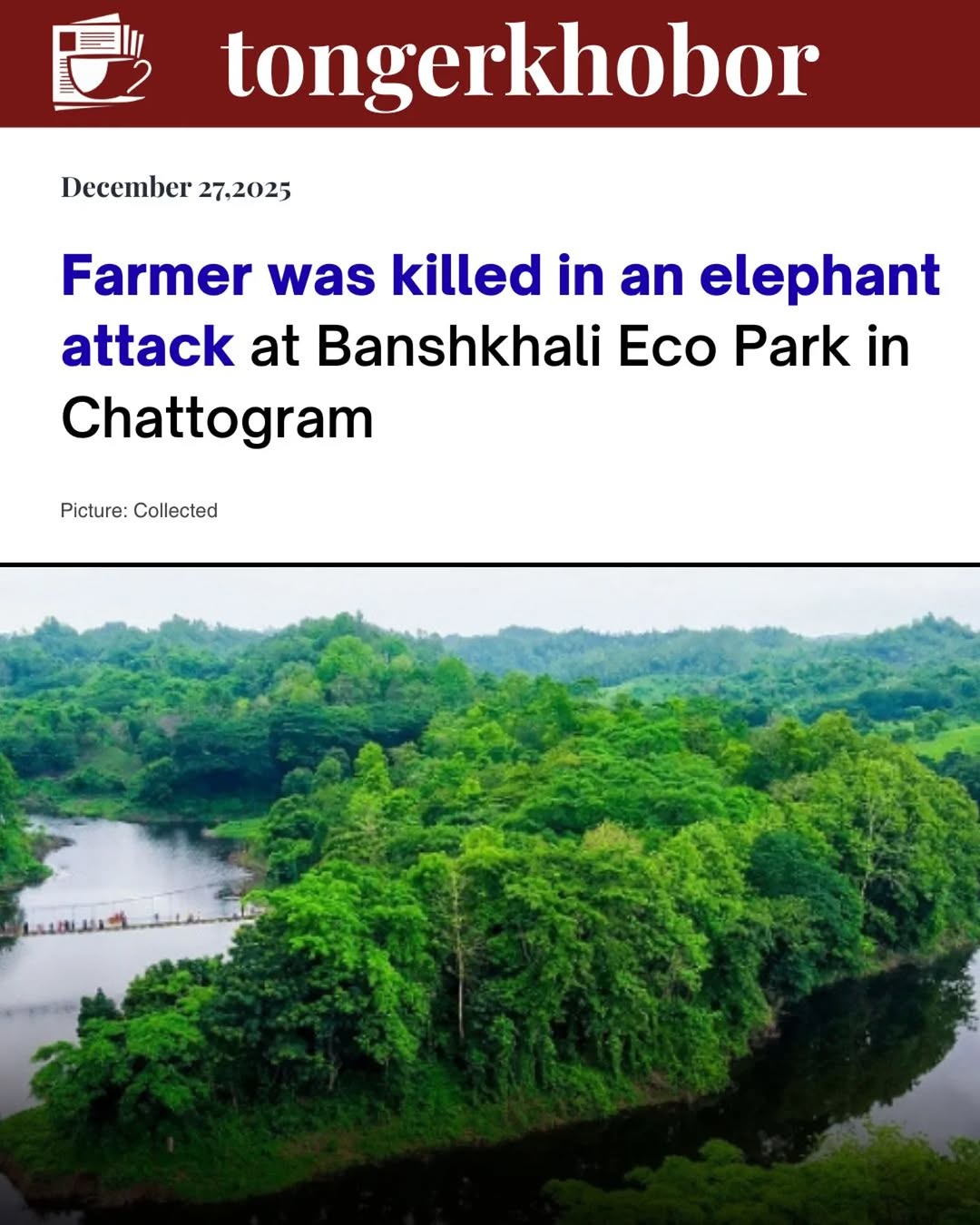 A farmer was killed in an elephant attack at Banshkhali Eco Park in Chattogram Friday morning.