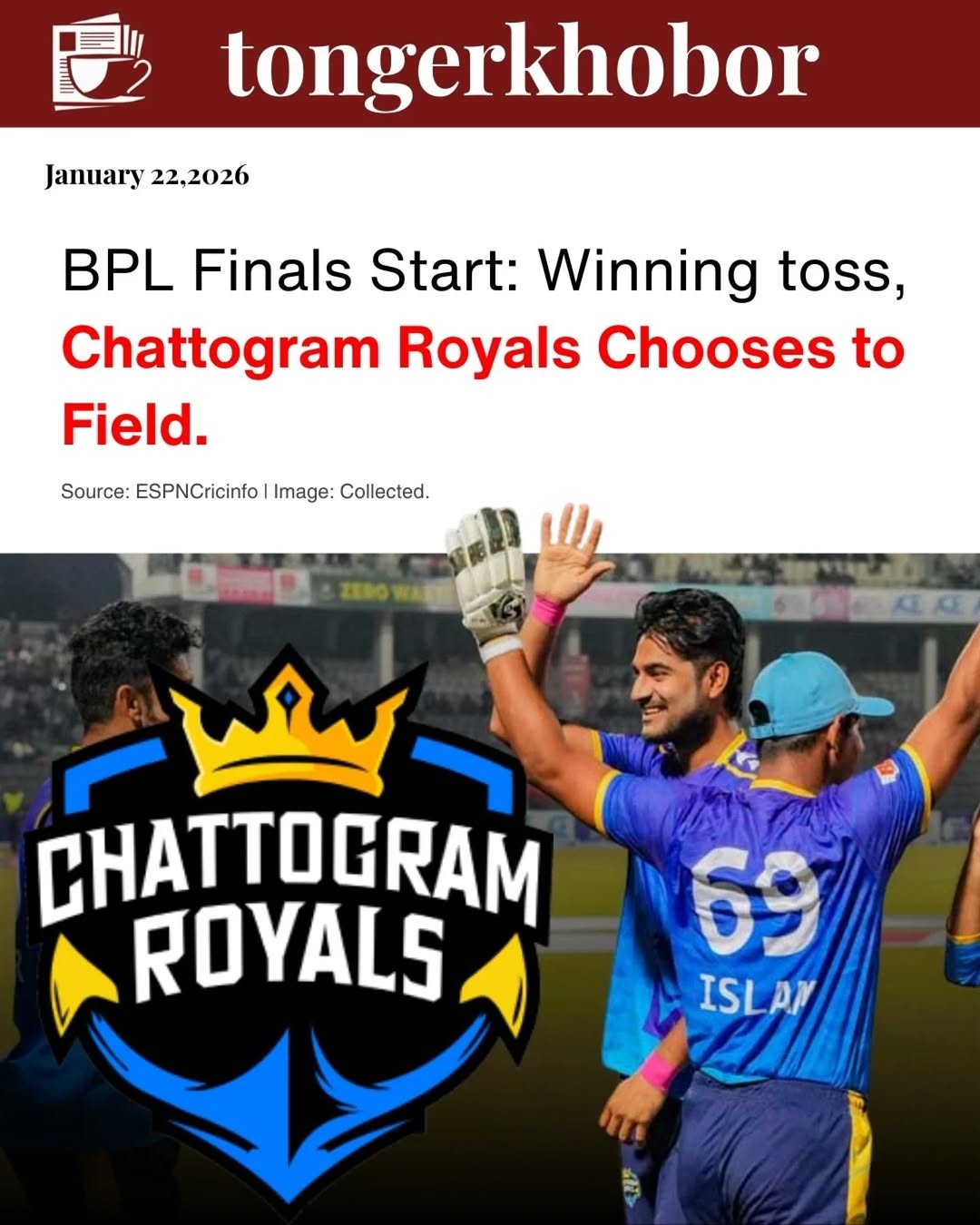 Chattogram Royals won the toss and chose to field in the BPL 2025-26 final against Rajshahi Warriors. ￼ Game starts as scheduled.