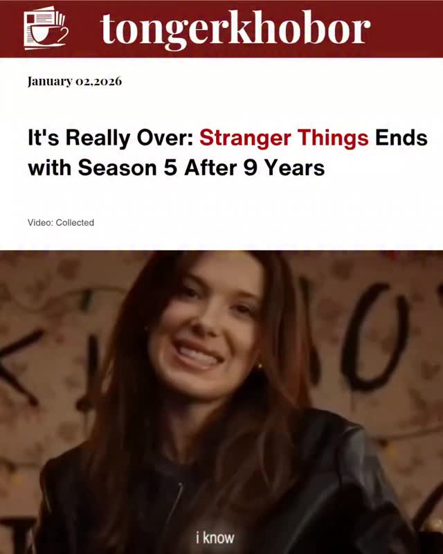 It's Really Over: Stranger Things Ends with Season 5 After 9 Years