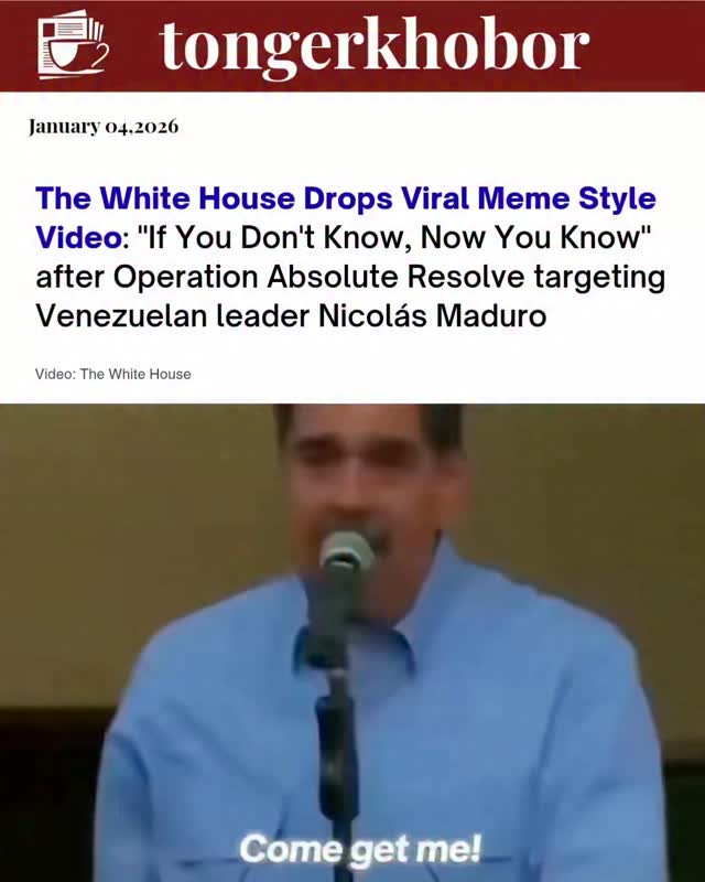 The White House Drops Viral Meme Style Video: "If You Don't Know, Now You Know" after Operation Absolute Resolve targeting Venezuelan leader Nicolás M...