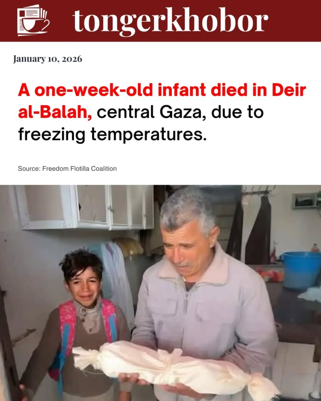 one-week-old baby, Mahmoud Al-Agra’, died in Deir al-Balah, central Gaza Strip, as a result of the freezing temperatures sweeping the region.
