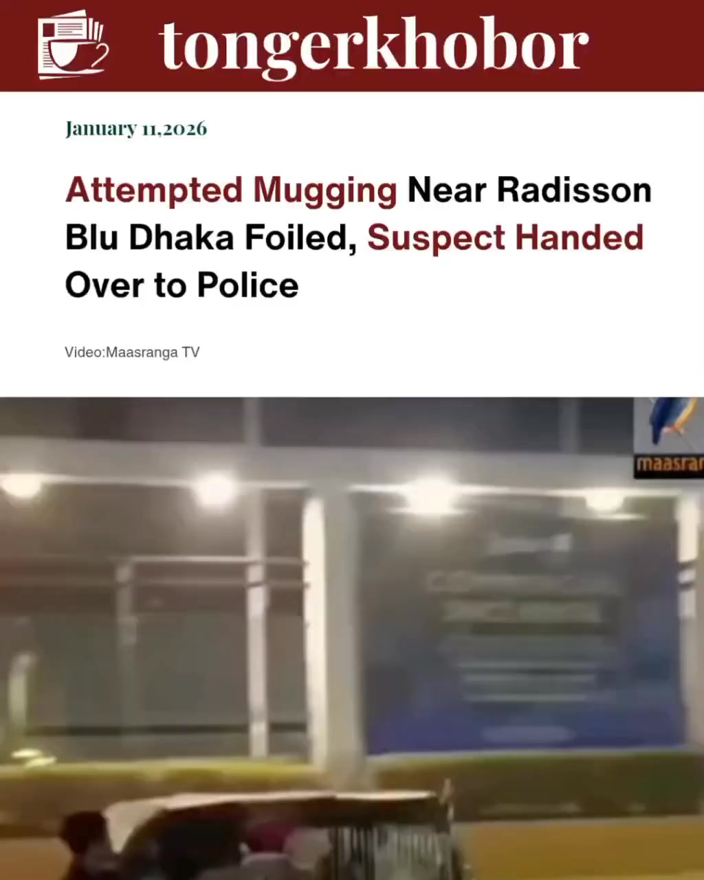 An attempted mugging near the Radisson Blu Dhaka was thwarted after alert bystanders intervened, detained the suspected mugger, and handed him over to...